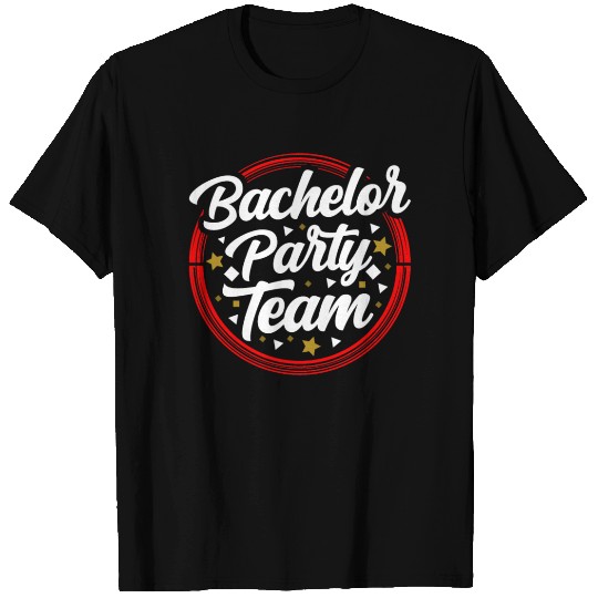 Bachelor Party Team Bride Groom T Shirts