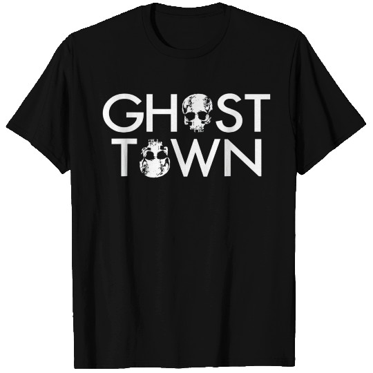 Ghost Town T Shirts
