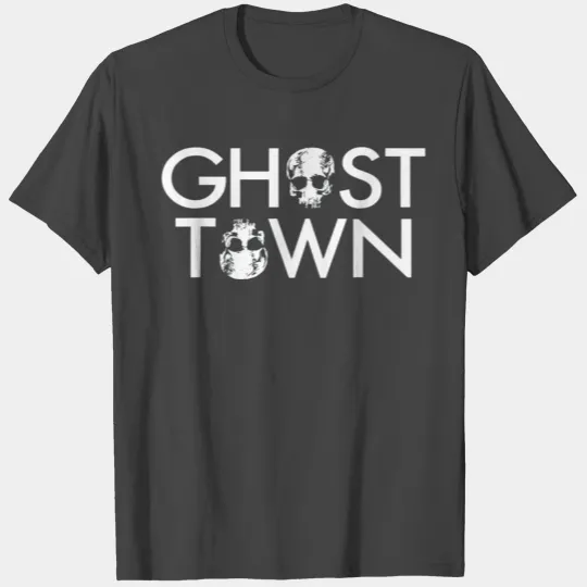 Ghost Town T Shirts