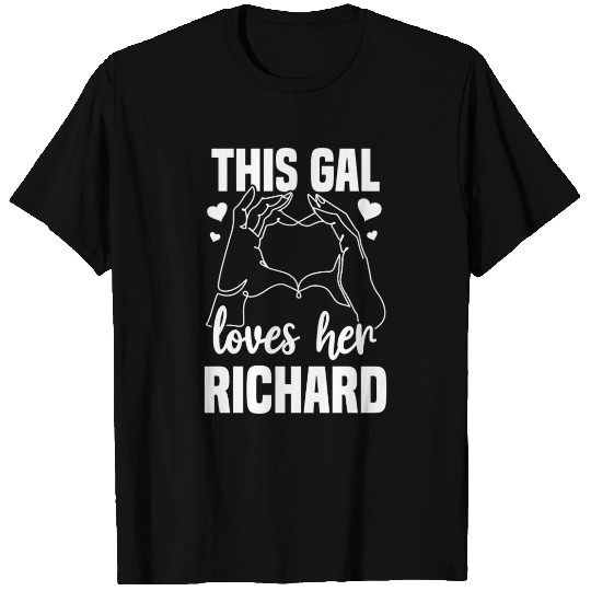 This Gal Loves Her Richard Gift for Women T Shirts