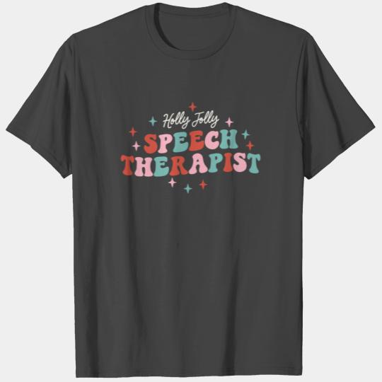 Holly Jolly Speech Therapist Christmas SLP Xmas T Shirts