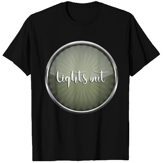 Lights out T Shirts