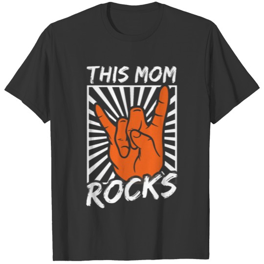 "This Mom Rocks", Best Mom, Mother, Rock And Roll T Shirts