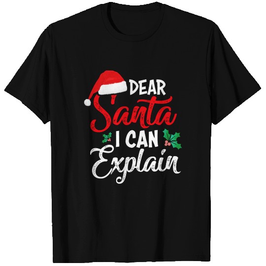 Dear Santa I Can Explain Ugly Christmas Xmas T Shirts