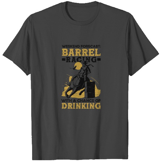 Barrel Racing Drink Beer Rodeo Equestrian Horse T Shirts