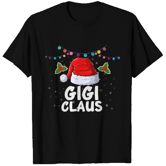 Gigi Claus Santa Hat Christmas T Shirts