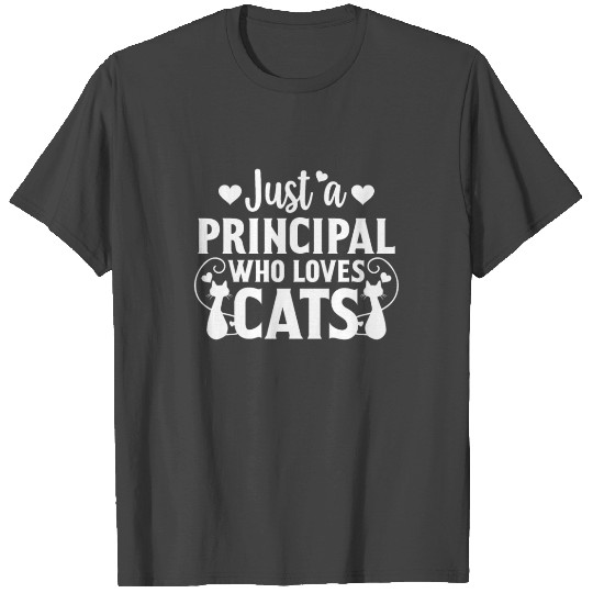 Just a Principal Who Loves Cat Lover Cat Owner Gif T Shirts