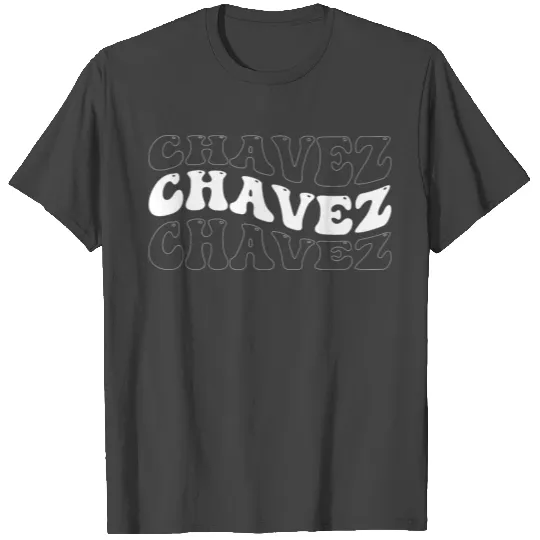 Funny Chavez Groovy 4 Men Women Cool Chavez Tie T Shirts