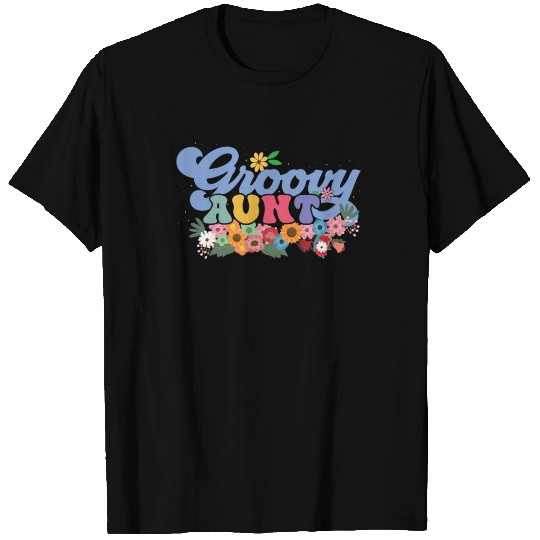 Groovy Aunt Garden Plant Flowers Floral Decor T Shirts