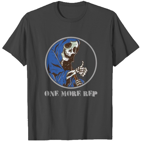 Grim Reaper Weightlifting Gym Workout Humor T Shirts
