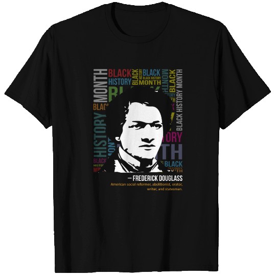 Frederick douglass T Shirts