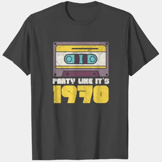 Party Like It's 1970 Seventies Party 1970s T Shirts