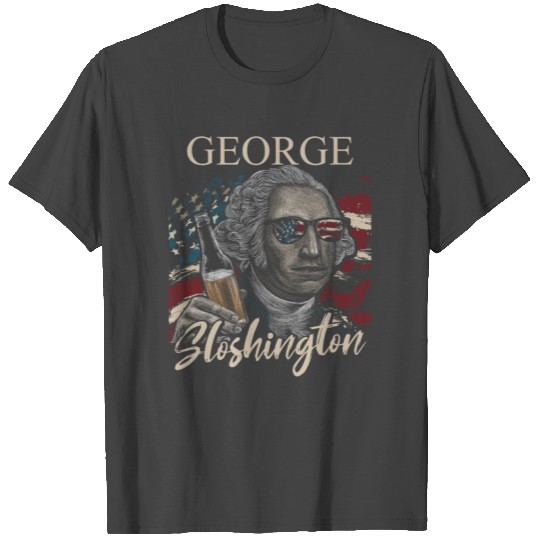 George Sloshington 4th of July for American Pride T Shirts