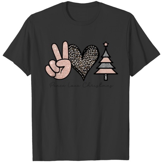 Peace Love Christmas T Shirts