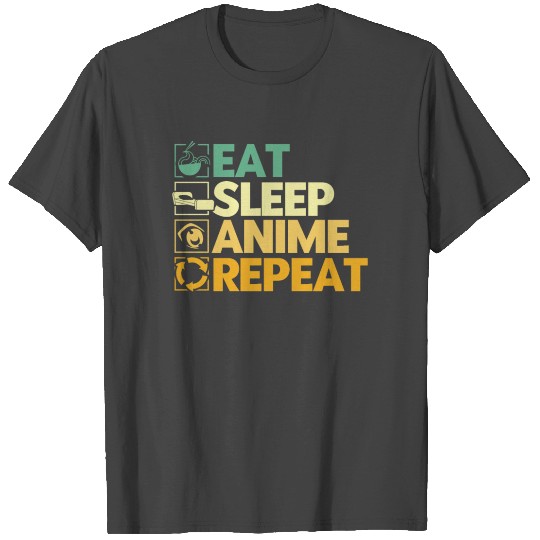 Eat Sleep Anime Repeat T Shirts
