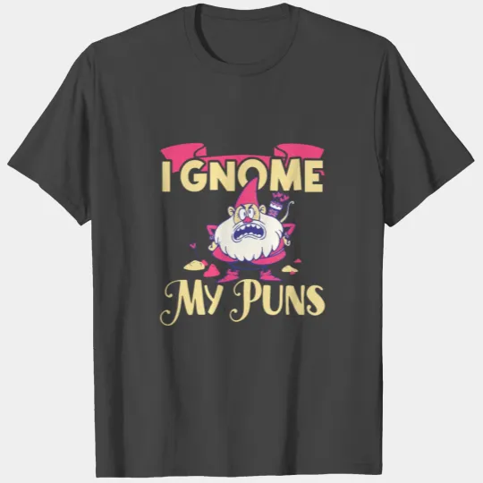 Garden Gnomes Gnome Lover Funny Gnome Gardening T Shirts