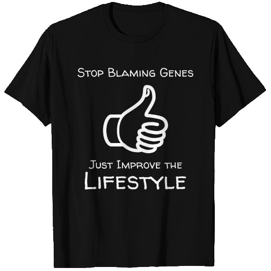 Changing the lifestyle T Shirts