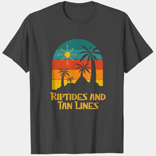 Riptides and Tan Lines Beach Sunbathing Ocean T Shirts