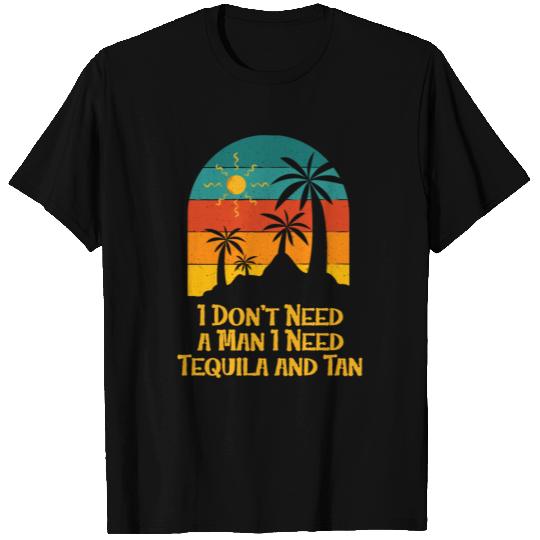 Need Tequila and Tan Summer Sunbathing Tropical T Shirts