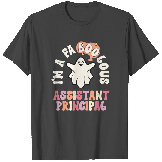 Faboolous Assistant Principal Retro Halloween T Shirts