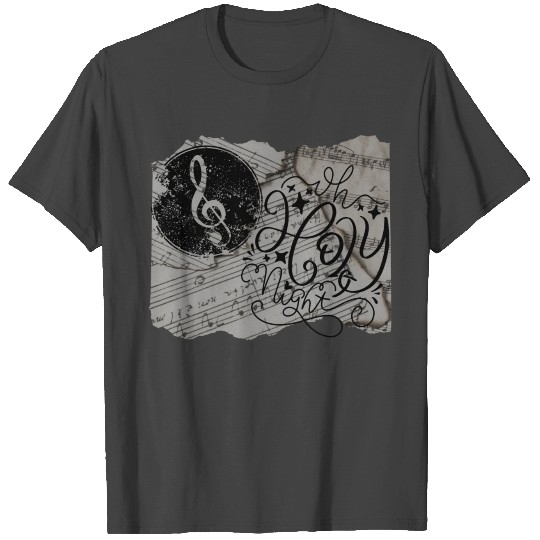 Oh! Holy Night T Shirts