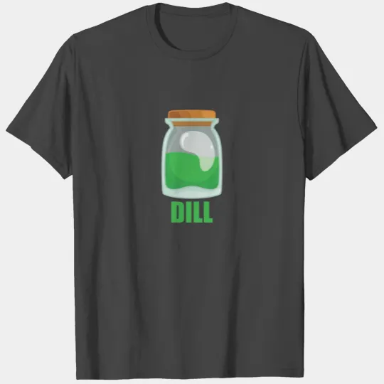 Dill Spice Flavor Food Cooking T Shirts
