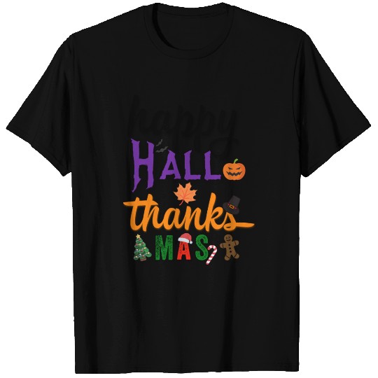 Happy Hallothanksmas T Shirts