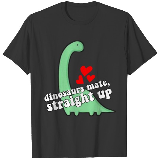 Dinosaurs Mate Straight Up Cute Green Dinosaur T Shirts