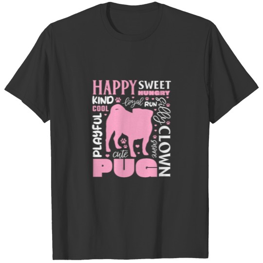 Pug Happy Sweet Kind Cool Loyal Playful Clown T Shirts