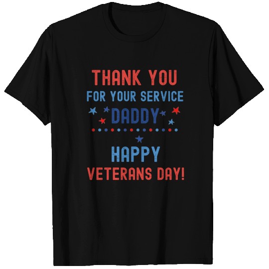 Thank You For Your Service Daddy Veterans Day T Shirts