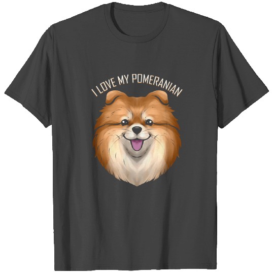 Dog Lover - I Love My Pomeranian T Shirts