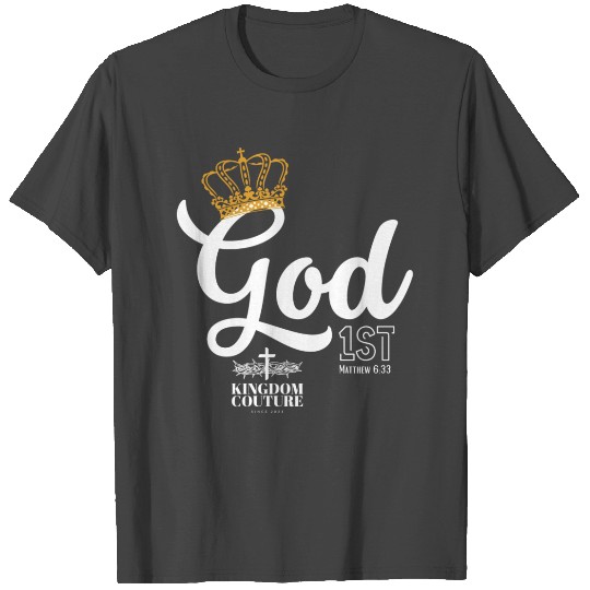 God First - Option 1 T Shirts