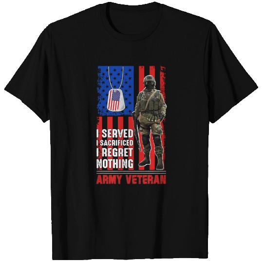 I Regreet Nothing Army Veteran T Shirts