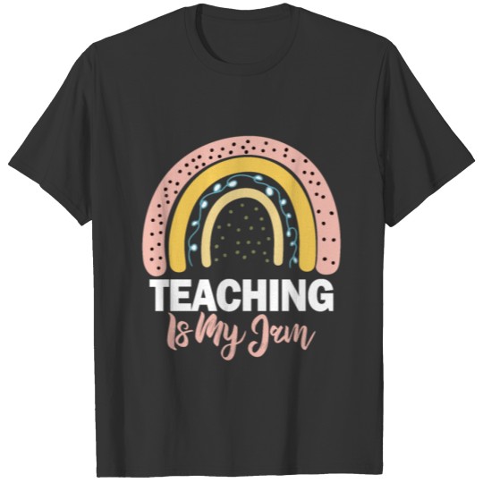 Teaching Is My Jam School Teacher Appreciation T Shirts
