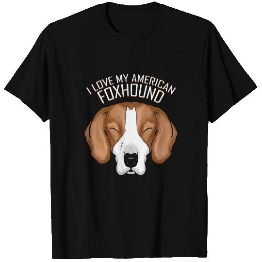 Dog Lover - I Love My American Foxhound T Shirts