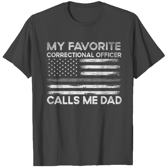 Funny Saying Favorite Correctional Officer Calls M T Shirts