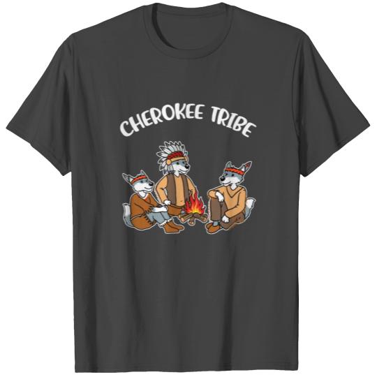 Cherokee Tribe Funny Native Americans Gift T Shirts