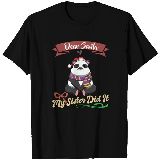Dear Santa My Sister Did It Siblings Christmas T Shirts