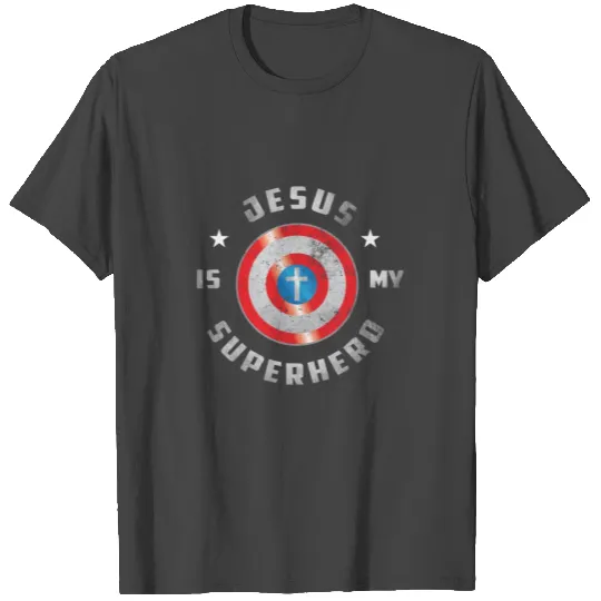 Jesus Is My Superhero T Shirts