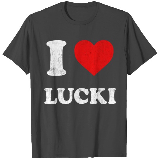 I Love Lucki T Shirts