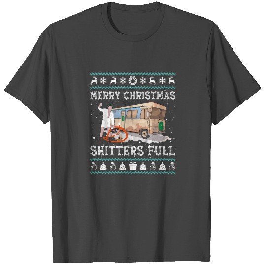 Merry Christmas Shitters Full Ugly Sweater T Shirts