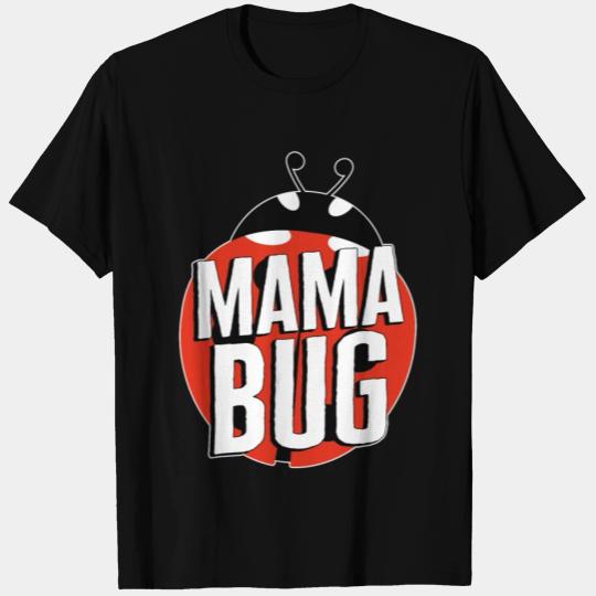 Lady Bug T Shirts, Mama Bug Red Ladybug Lover