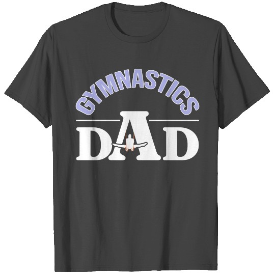 Gymnastics Dad T Shirts