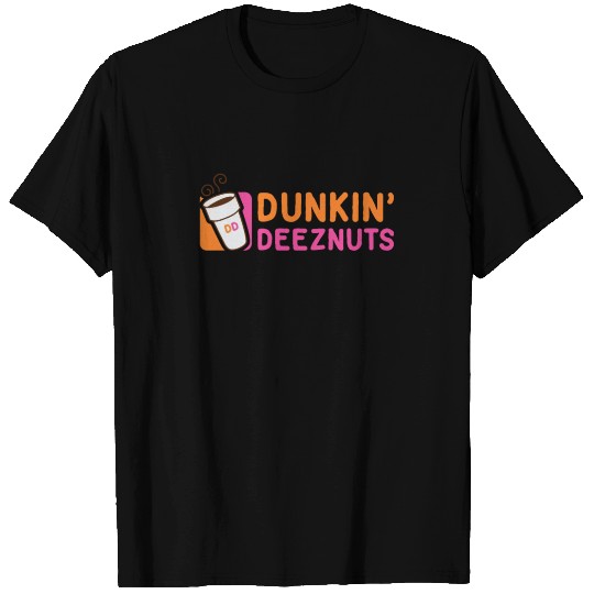 Dunkin deez nuts T Shirts