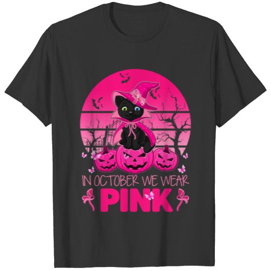 In October We Wear Pink Cute Cat Halloween Breast T Shirts