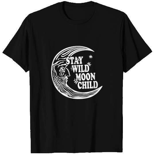 Stay Wild Moon Child T Shirts