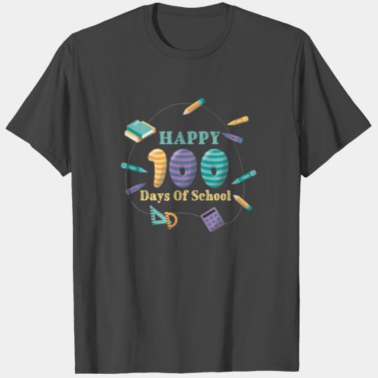 Funny Student Happy 100th Day 100 Days Of School T Shirts
