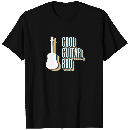 Cool Guitar, Bro - Acoustic Guitar Guitar Player T Shirts