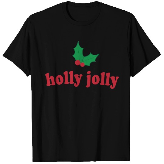 holly jolly T Shirts