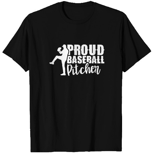 Proud Baseball Pitcher Hobby Sayings Player T Shirts